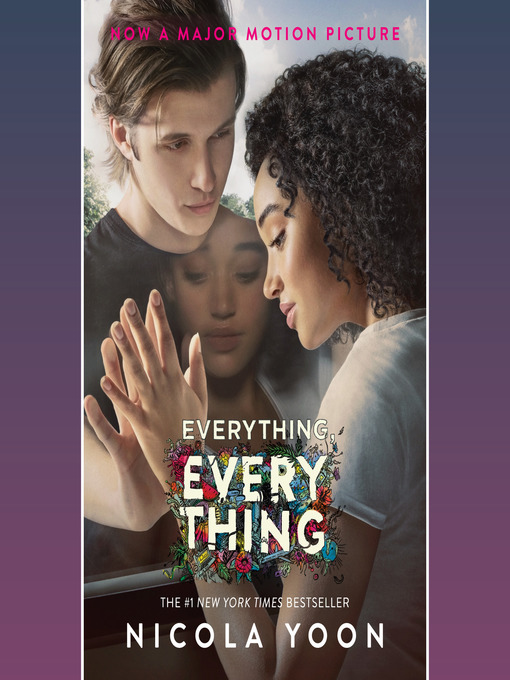 Title details for Everything, Everything by Nicola Yoon - Available